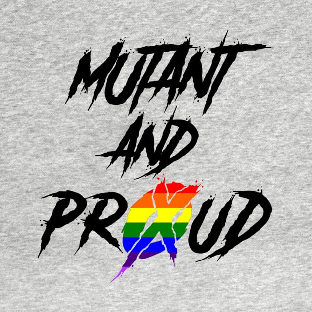 Mutant and Proud by sergetowers80